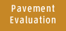 Pavement Evaluation